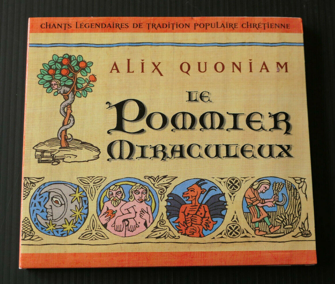 CD ALIX QUONIAM / LE POMMIER MIRACULEUX / CHANTS LEGENDAIRES / 1999