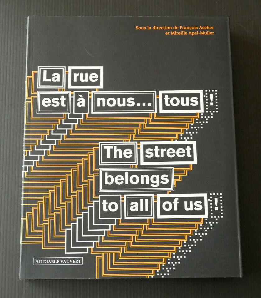 LA RUE EST A NOUS TOUS / THE STREET BELONGS TO ALL OF US / AU DIABLE VAUVERT