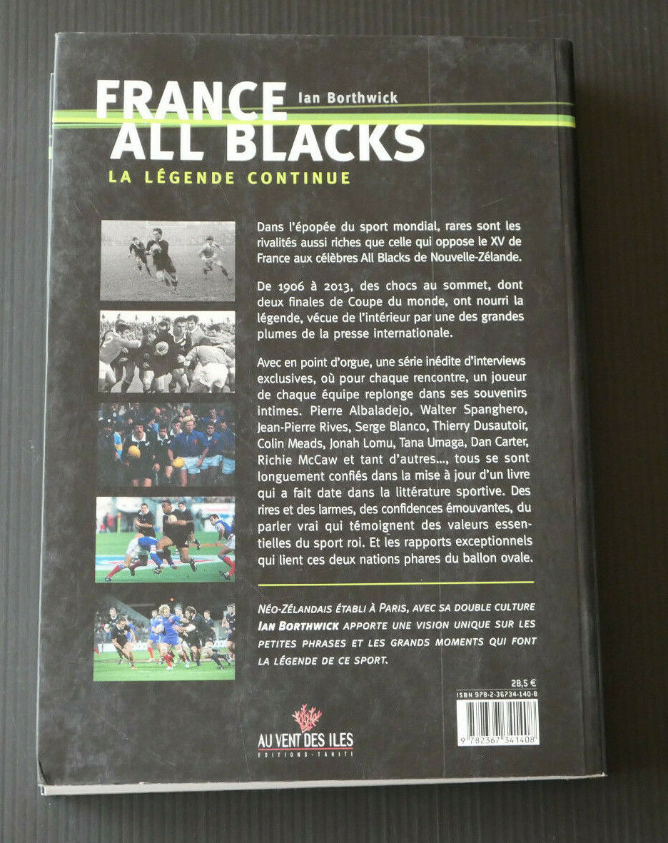 FRANCE ALL BLACKS LA LEGENDE CONTINUE / IAN BORTHWICK / HISTOIRE RUGBY SPORT