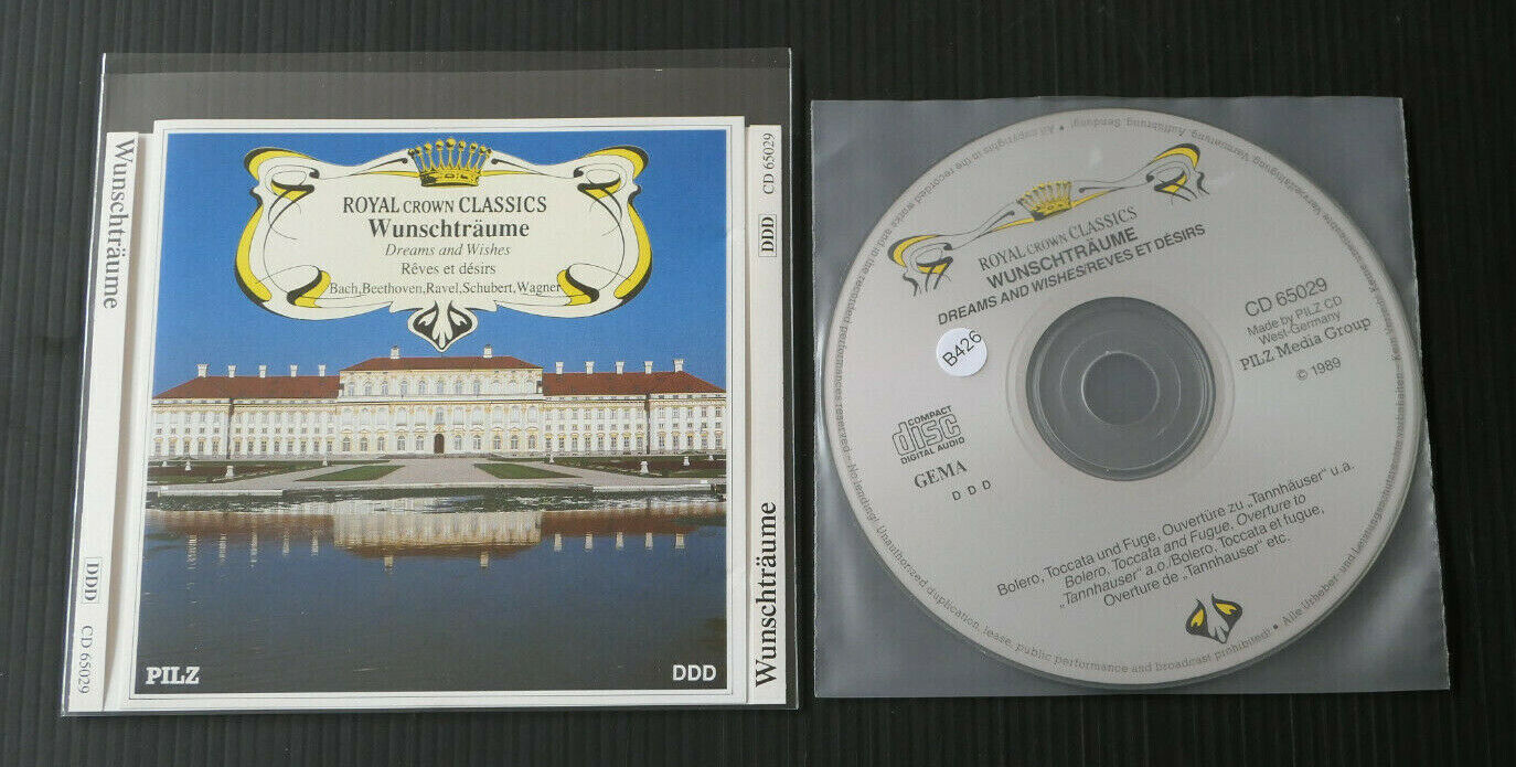 CD ROYAL CROWN CLASSICS WUNSCHTRAUME DREAMS AND WISHES / BACH BEETHOVEN RAVEL