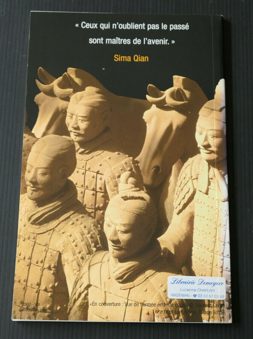 VOYAGE DANS LA CHINE DU PREMIER EMPEREUR / JOSE FRECHES / XO EDITIONS 2002