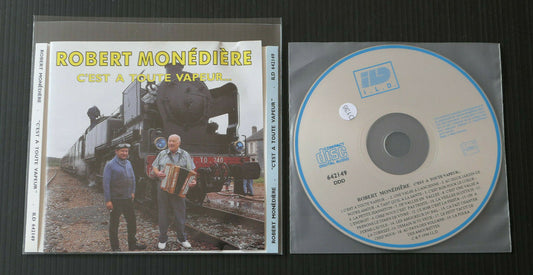 CD ROBERT MONEDIERE / C'EST A TOUTE VAPEUR / 19 TITRES / ILD 1994 / ACCORDEON