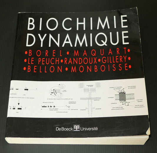 BIOCHIMIE DYNAMIQUE / COLLECTIF / DE BOECK UNIVERSITE 1997 / SCIENCE BIOLOGIE