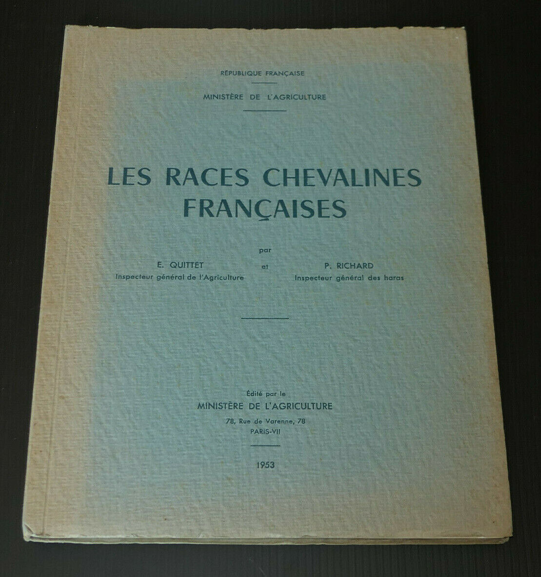 LES RACES CHEVALINES FRANCAISES / MINISTERE DE L'AGRICULTURE 1953 / CHEVAL HARAS