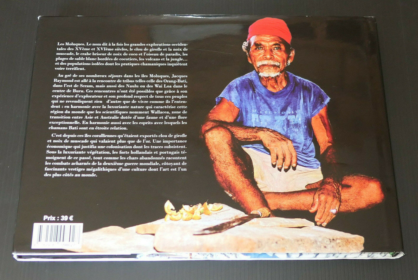 LES MOLUQUES FABULEUSES ILES AUX EPICES D'INDONESIE / VOYAGE PHOTO / 2009