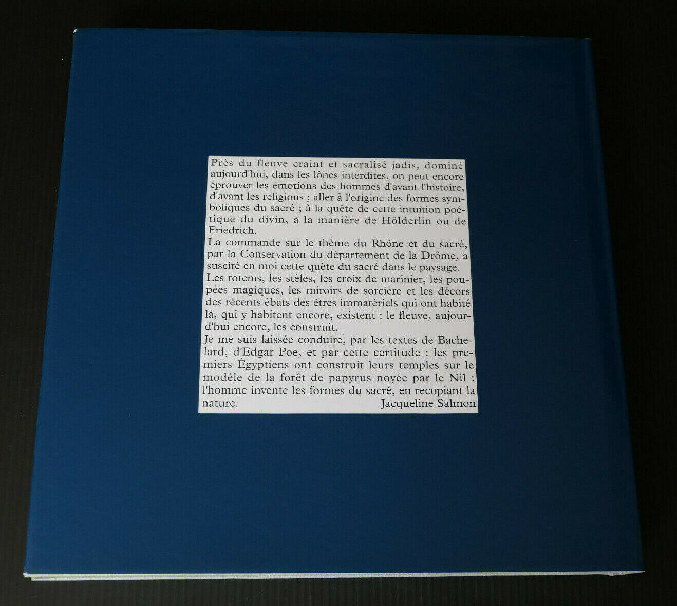 LONES / LE RHONE ET LE SACRE / JACQUELINE SALMON TEXTE DE RENE PONS / 1992