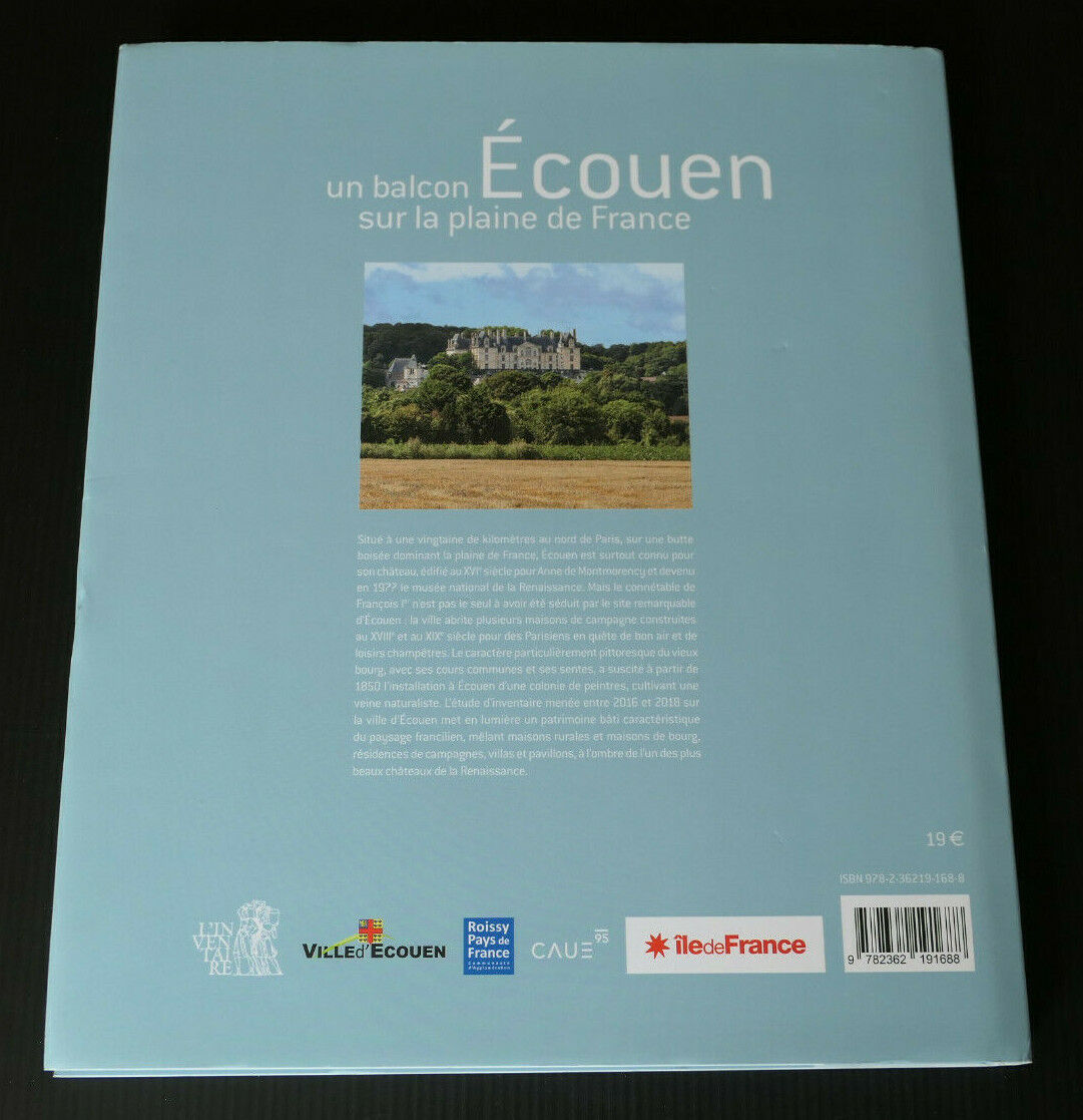 ECOUEN / UN BALCON SUR LA PLAINE DE FRANCE / EDITIONS LIEUX DITS 2018