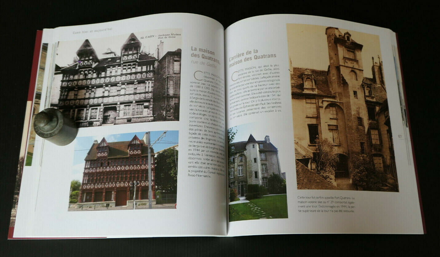 CAEN HIER ET AUJOURD'HUI / HISTOIRE CALVADOS NORMANDIE PHOTOS / 2008