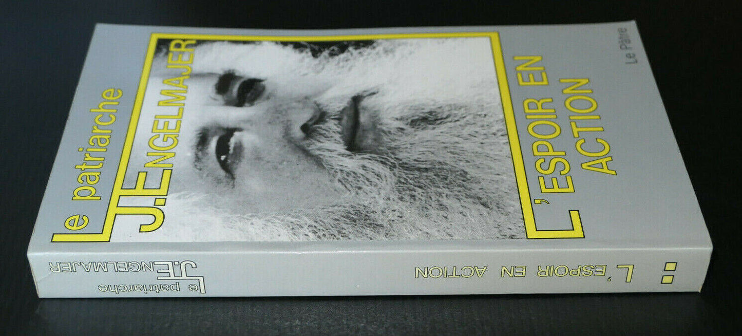 LE PATRIARCHE J. ENGELMAJER / L'ESPOIR EN ACTION / LE PATRE 1988 / TOXICOMANIE