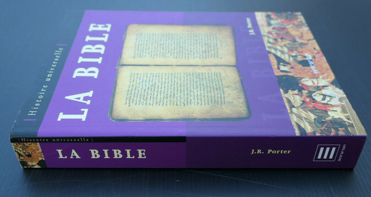 LA BIBLE / J.R. PORTER / EVERGREEN 2007 / THEOLOGIE HISTOIRE ANCIEN TESTAMENT