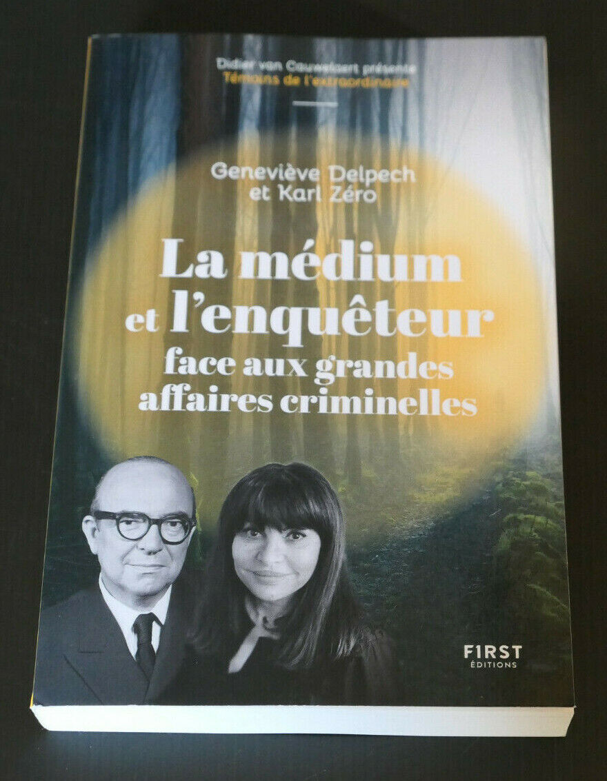 LA MEDIUM ET L'ENQUETEUR / GENEVIEVE DELPECH KARL ZERO VOYANCE CRIMINALITE 2021