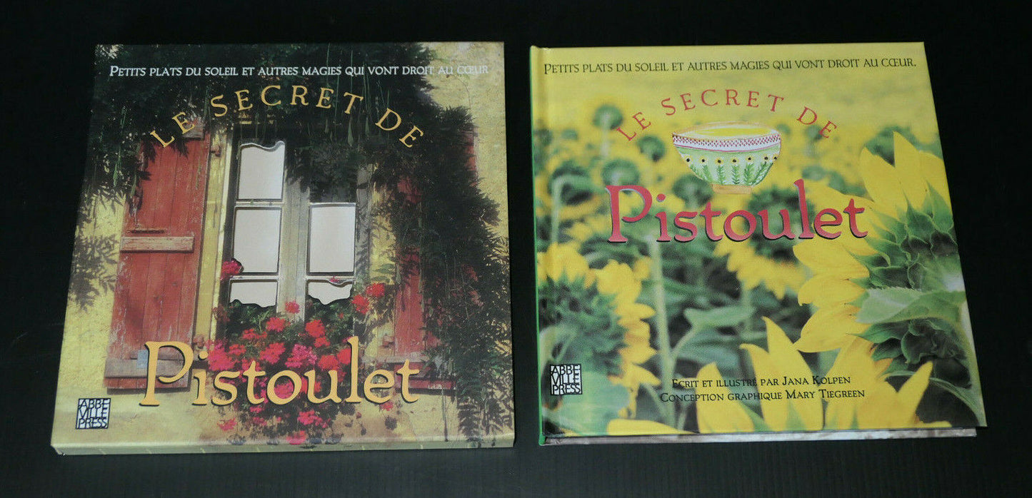 LE SECRET DE PISTOULET / JANA KOLPEN / RECETTES CUISINE FERME 1997