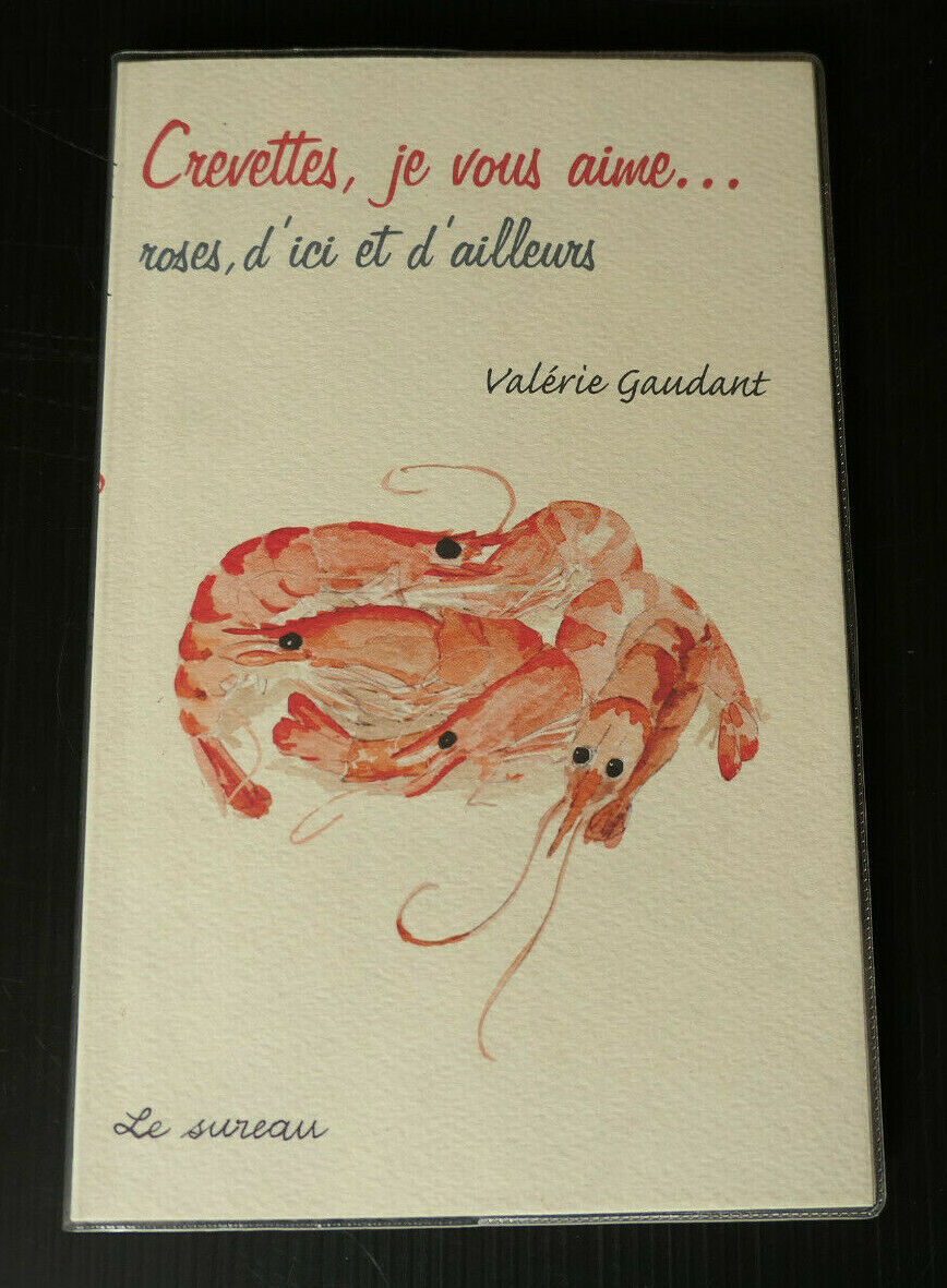 CREVETTES JE VOUS AIME / VALERIE GAUDANT / RECETTES CUISINE 2008
