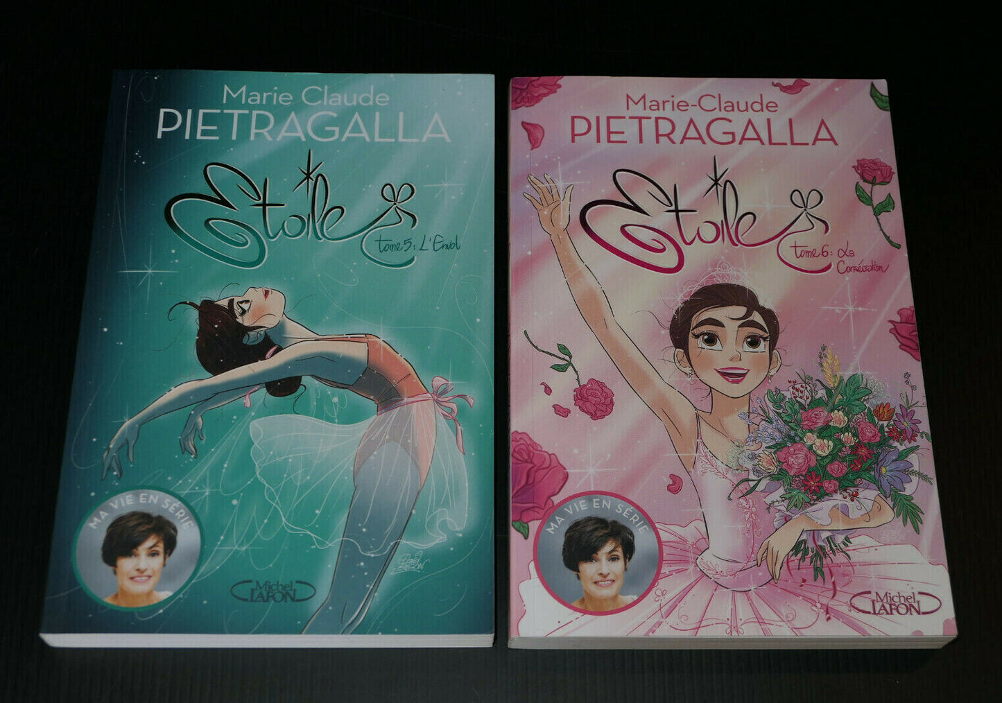 MARIE-CLAUDE PIETRAGALLA / ETOILE / TOMES 5 & 6 / DANSE