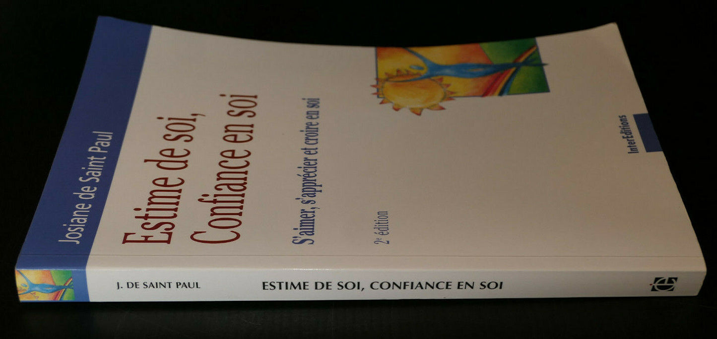 ESTIME DE SOI CONFIANCE EN SOI / JOSIANE DE SAINT PAUL / DEVELOPPEMENT PERSONNEL