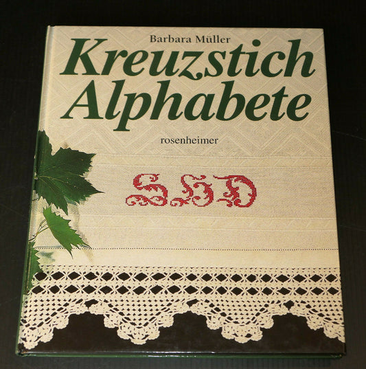 KREUZSTICH ALPHABETE / BARBARA MULLER / ROSENHEIMER 1995
