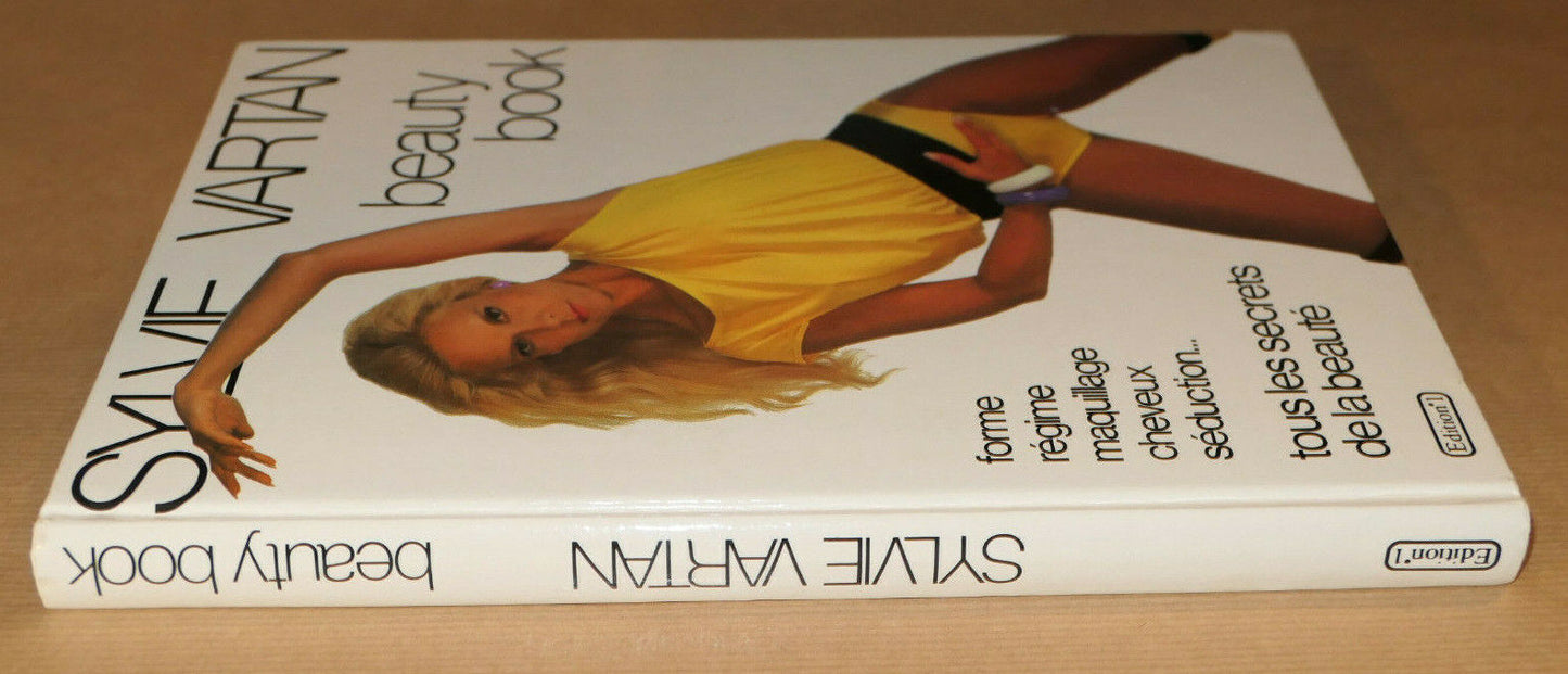 SYLVIE VARTAN / BEAUTY BOOK / FORME REGIME MAQUILLAGE CHEVEUX SEDUCTION / 1985