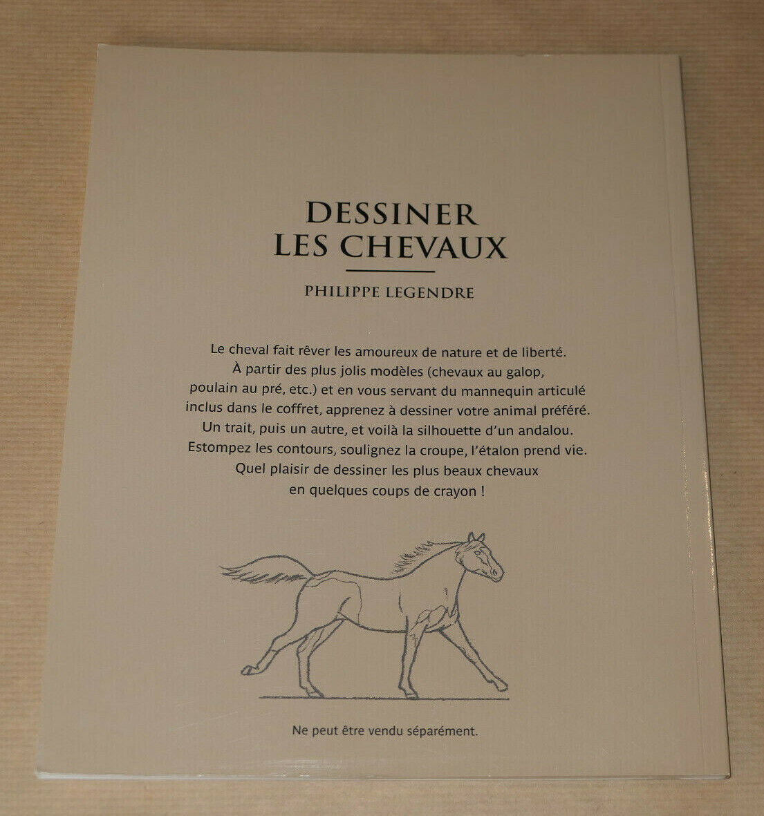 DESSINER LES CHEVAUX / PHILIPPE LEGENDRE / FLEURUS 2010 / DESSIN ART MANUEL