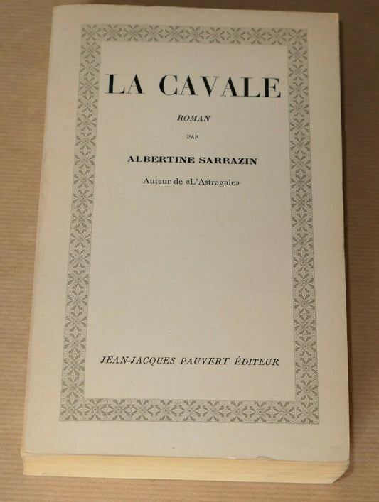 LA CAVALE / ALBERTINE SARRAZIN / JEAN-JACQUES PAUVERT 1965