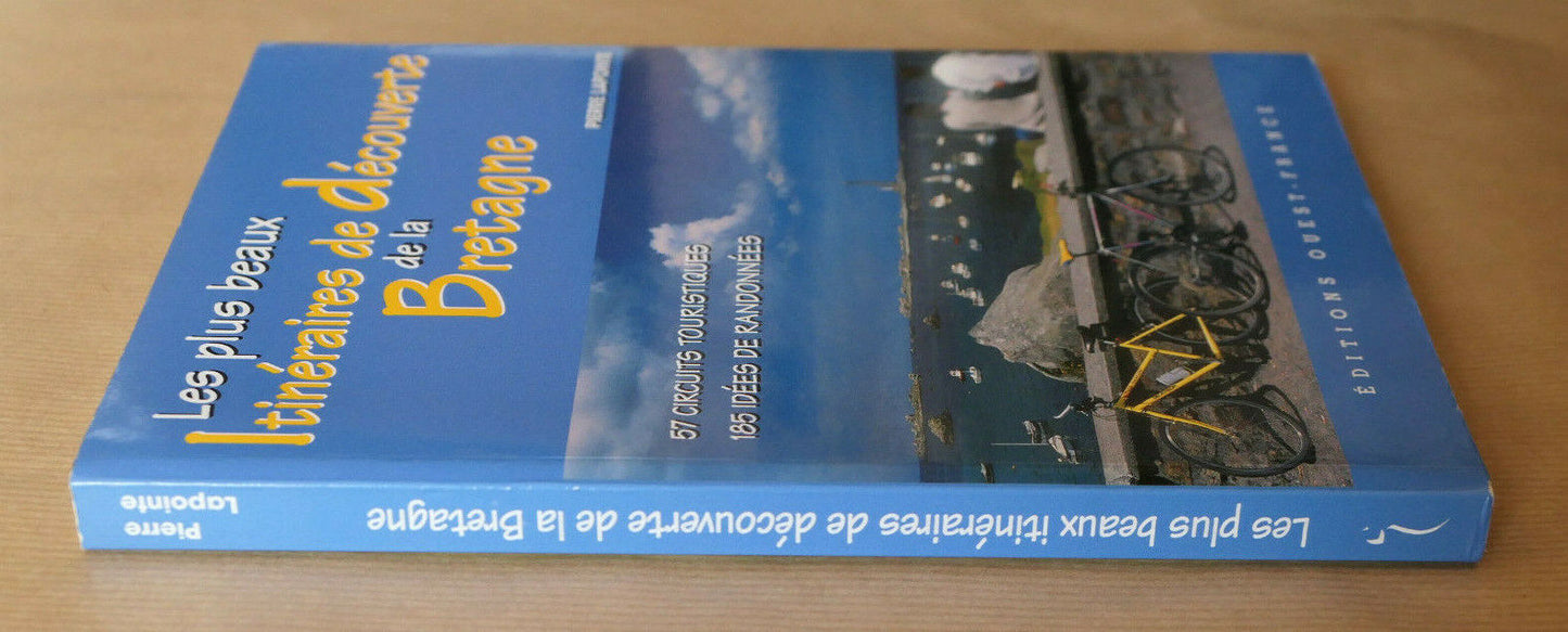 LES PLUS BEAUX ITINERAIRES DE DECOUVERTE DE LA BRETAGNE RANDONNEES CIRCUITS 2002