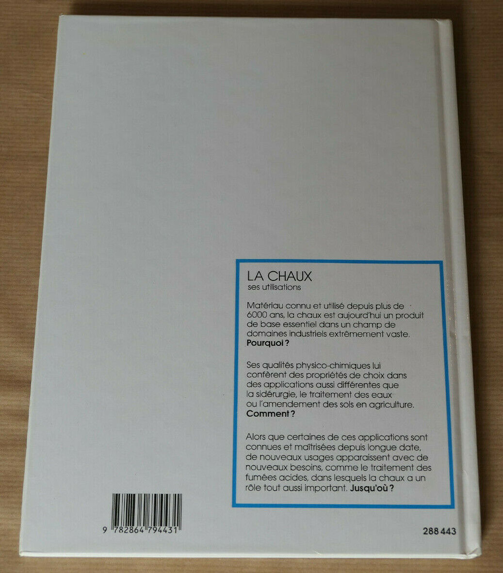 LA CHAUX SES UTILISATIONS / MATERIAU INDUSTRIE / TECHNO-NATHAN 1990