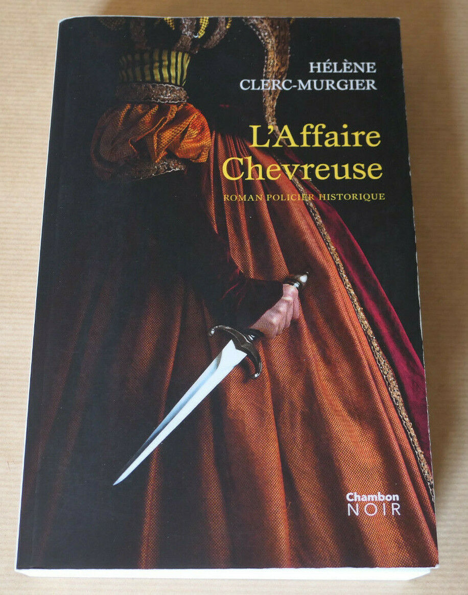 L'AFFAIRE CHEVREUSE / HELENE CLERC-MURGIER / ROMAN POLICIER HISTORIQUE / 2020