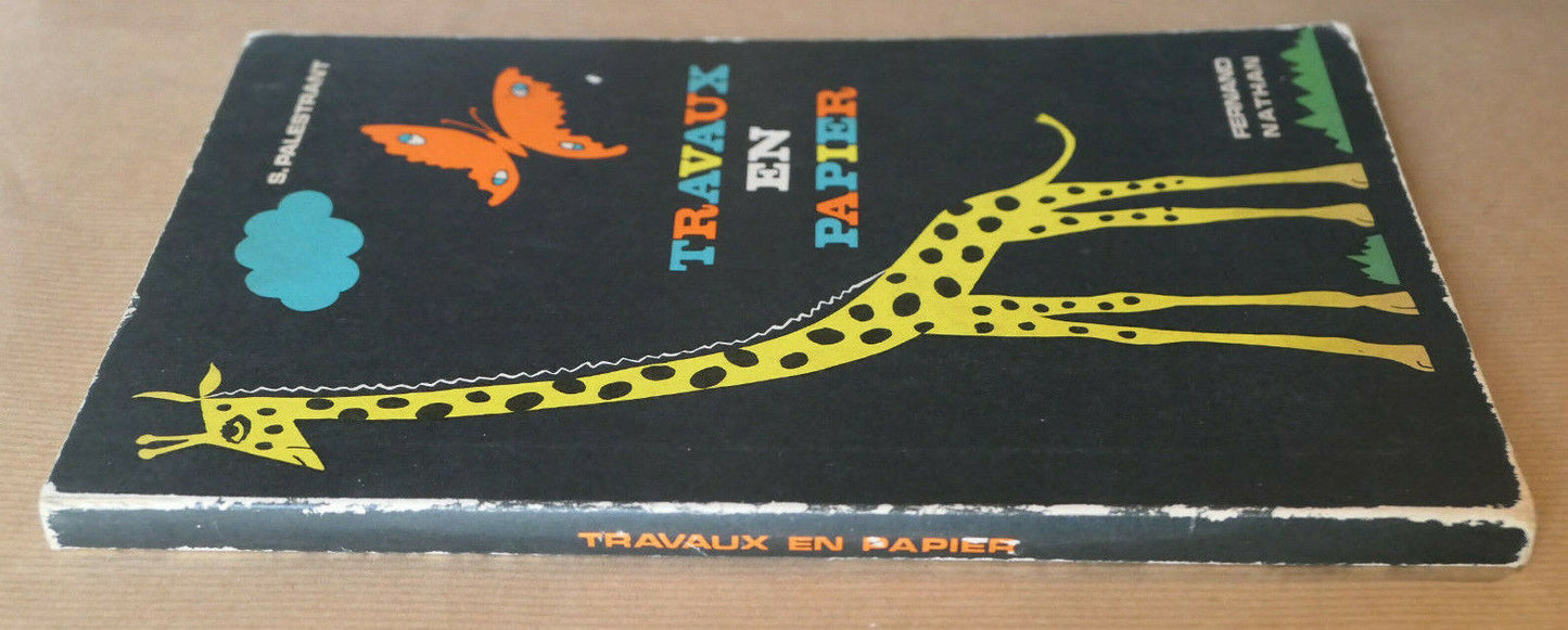 TRAVAUX EN PAPIER / FERNAND NATHAN 1956 / LOISIRS CREATIFS COLLAGE DECOUPAGE