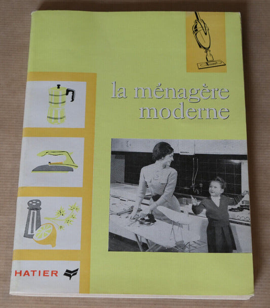 LA MENAGERE MODERNE / HATIER 1965 / FERME ALIMENTATION SANTE HYGIENE