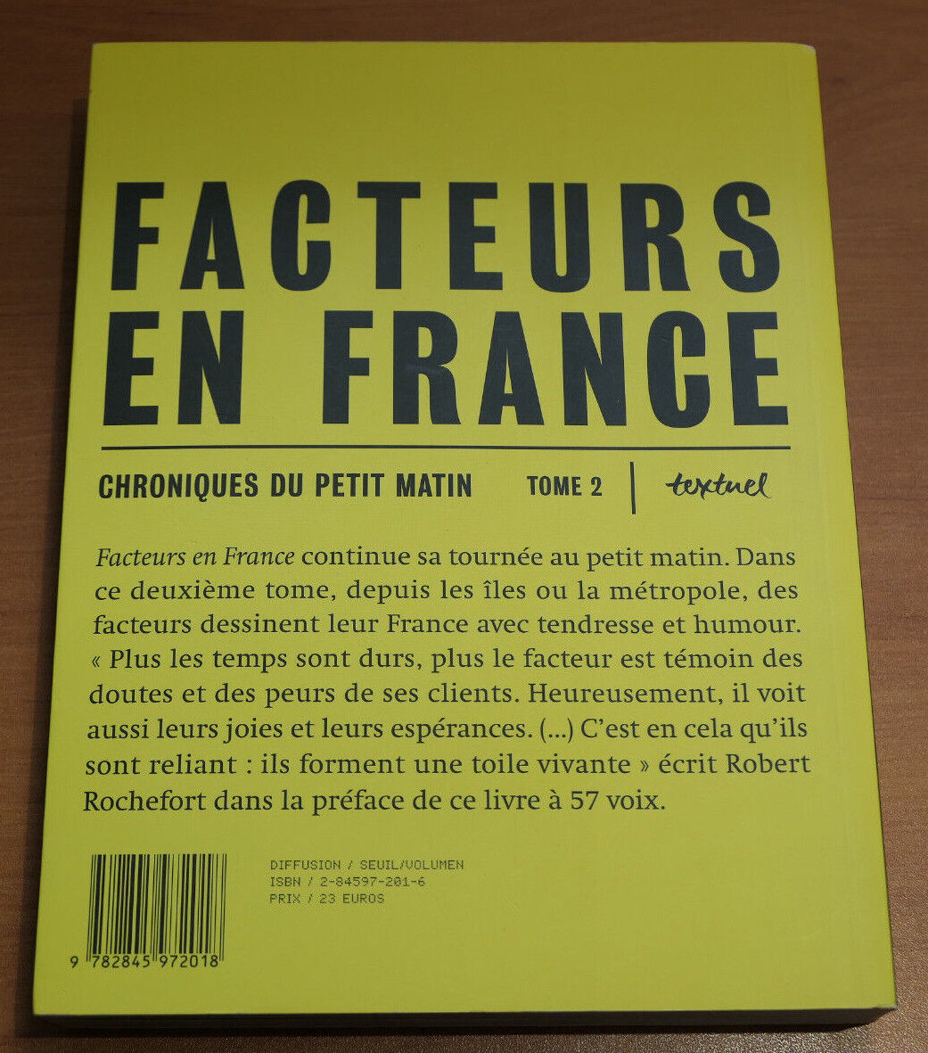 FACTEURS EN FRANCE TOME 2 / LA POSTE METIER PHOTOS PORTRAITS / TEXTUEL 2006