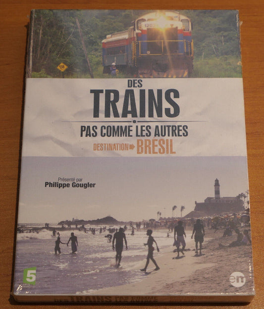 DVD DES TRAINS PAS COMME LES AUTRES / DESTINATION BRESIL / VOYAGE 2014
