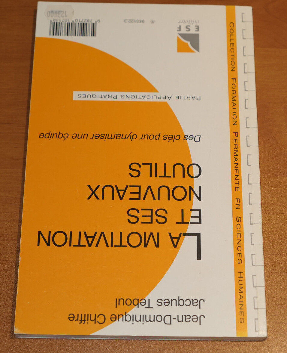 LA MOTIVATION ET SES NOUVEAUX OUTILS / ESF EDITEUR 1996 / FORMATION