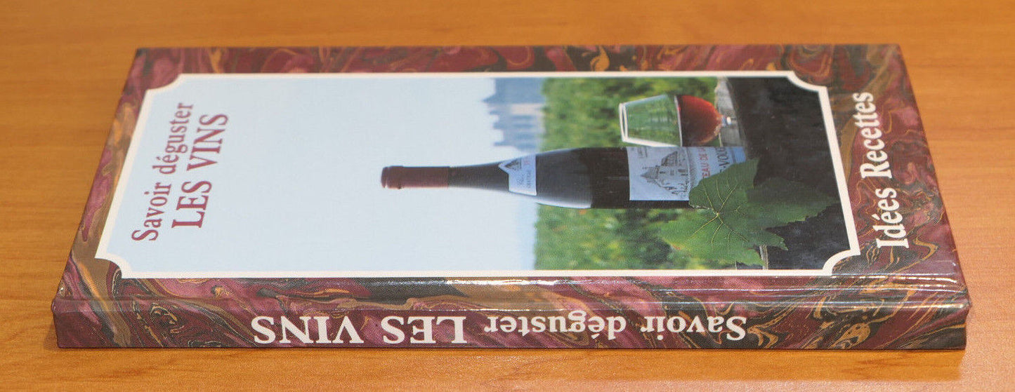 SAVOIR DEGUSTER LES VINS / OENOLOGIE / 1990