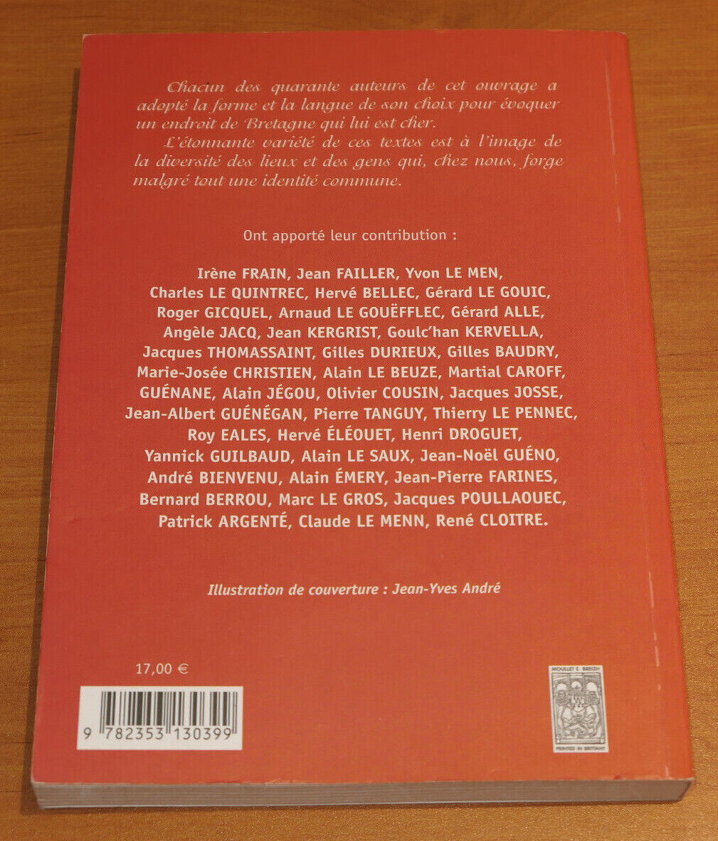 EN BRETAGNE ICI ET LA / 40 LIEUX 40 AUTEURS / KELTIA GRAPHIC 2008 / BREIZH