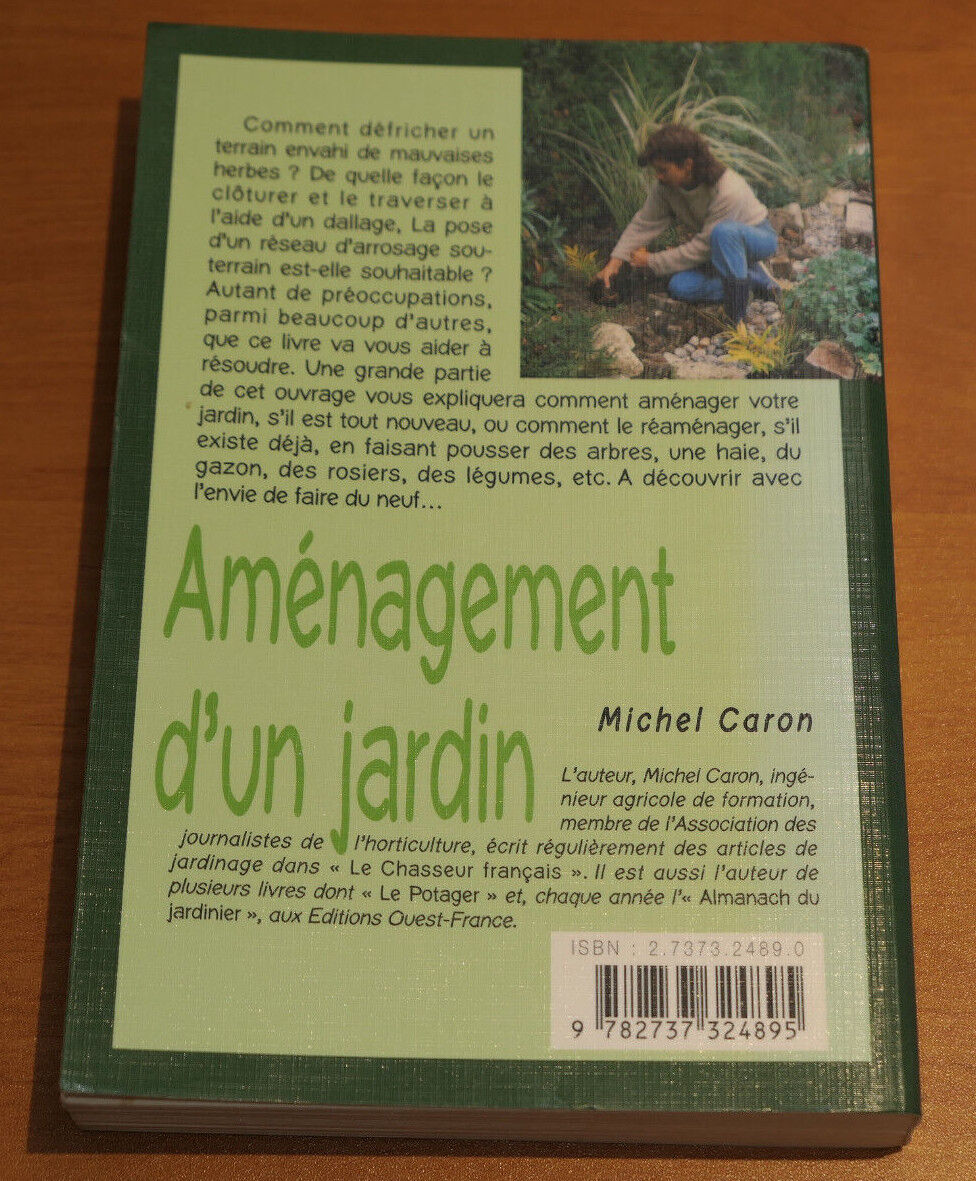 AMENAGEMENT D'UN JARDIN MASSIFS D'AGREMENT FRUITIER POTAGER / MICHEL CARON 2000