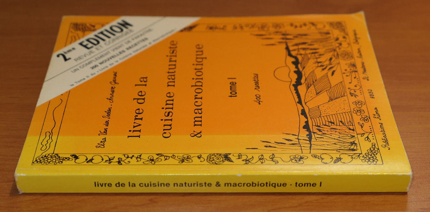 LIVRE DE LA CUISINE NATURISTE & MACROBIOTIQUE TOME I / 400 RECETTES / HIMA