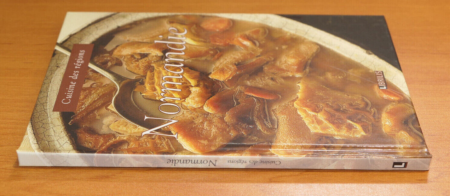 CUISINE DES REGIONS / NORMANDIE / LIBRILIS 2004 / RECETTES PHOTOS