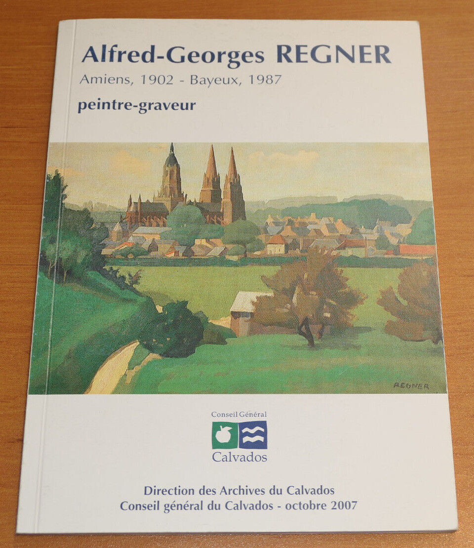 ALFRED-GEORGES REGNER 1902-1987 / PEINTURE GRAVURE NORMANDIE CALVADOS
