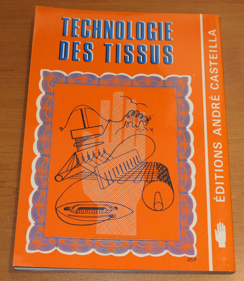 AIDE-MEMOIRE TECHNOLOGIE DES TISSUS / CASTEILLA 1982 / GUIDE TEXTILES VETEMENTS