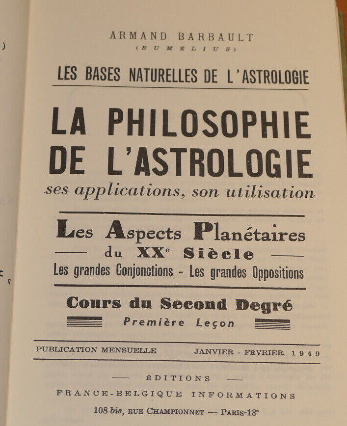 TECHNIQUE DE L'INTERPRETATION LES BASES NATURELLES DE L'ASTROLOGIE TOME 2 / 1990