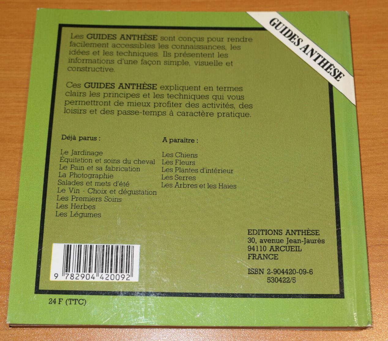 LES HERBES / ANN BONAR / GUIDE ANTHESE 1983 JARDIN POTAGER INFUSIONS NATURE