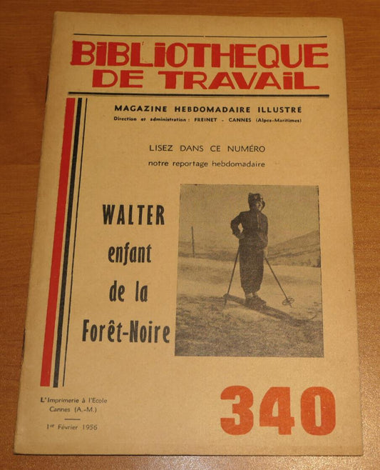 BIBLIOTHEQUE DE TRAVAIL N°340 / WALTER ENFANT DE LA FORET-NOIRE / 1956