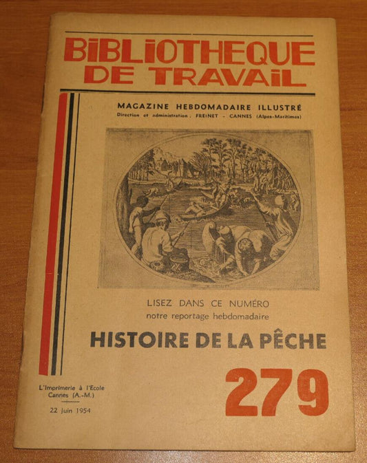 BIBLIOTHEQUE DE TRAVAIL N°279 / HISTOIRE DE LA PECHE / 1954