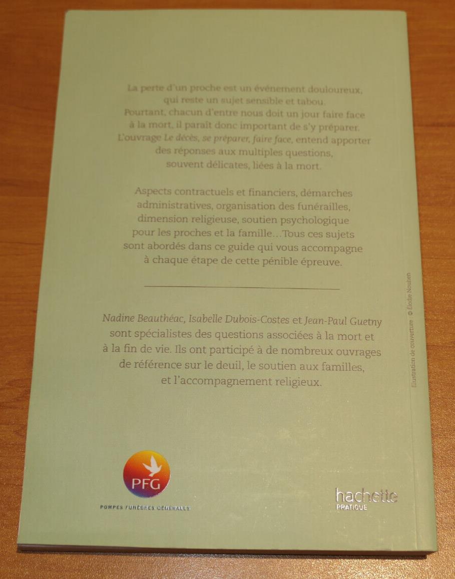 LE DECES SE PREPARER FAIRE FACE / MORT DEUIL GUIDE PRATIQUE / HACHETTE 2011