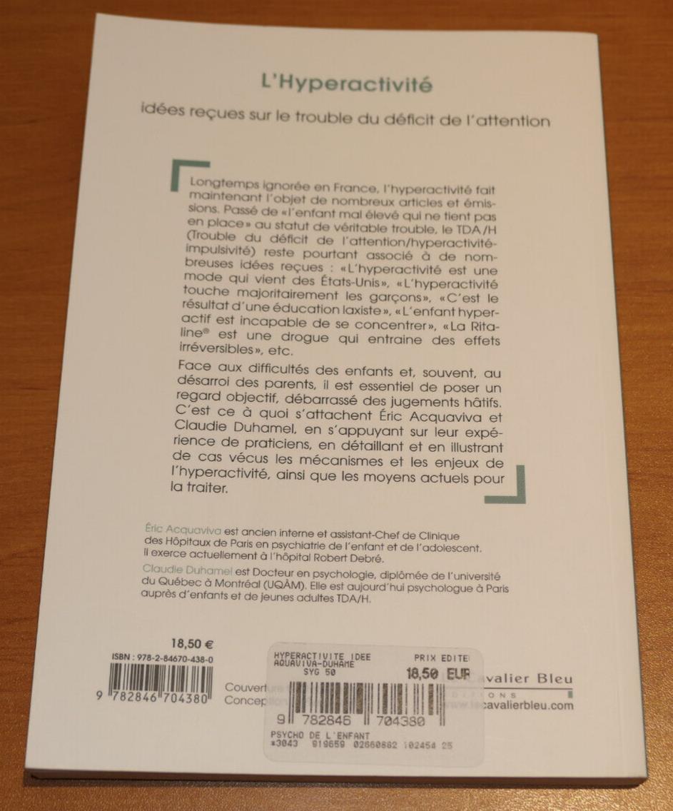 L'HYPERACTIVITE IDEES RECUES SUR LE TROUBLE DU DEFICIT DE L'ATTENTION / 2012