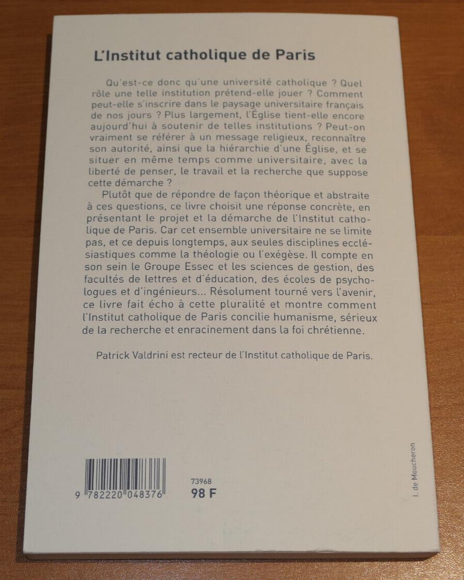 L'INSTITUT CATHOLIQUE DE PARIS UN PROJET UNIVERSITAIRE / PATRICK VALDRINI / 2000