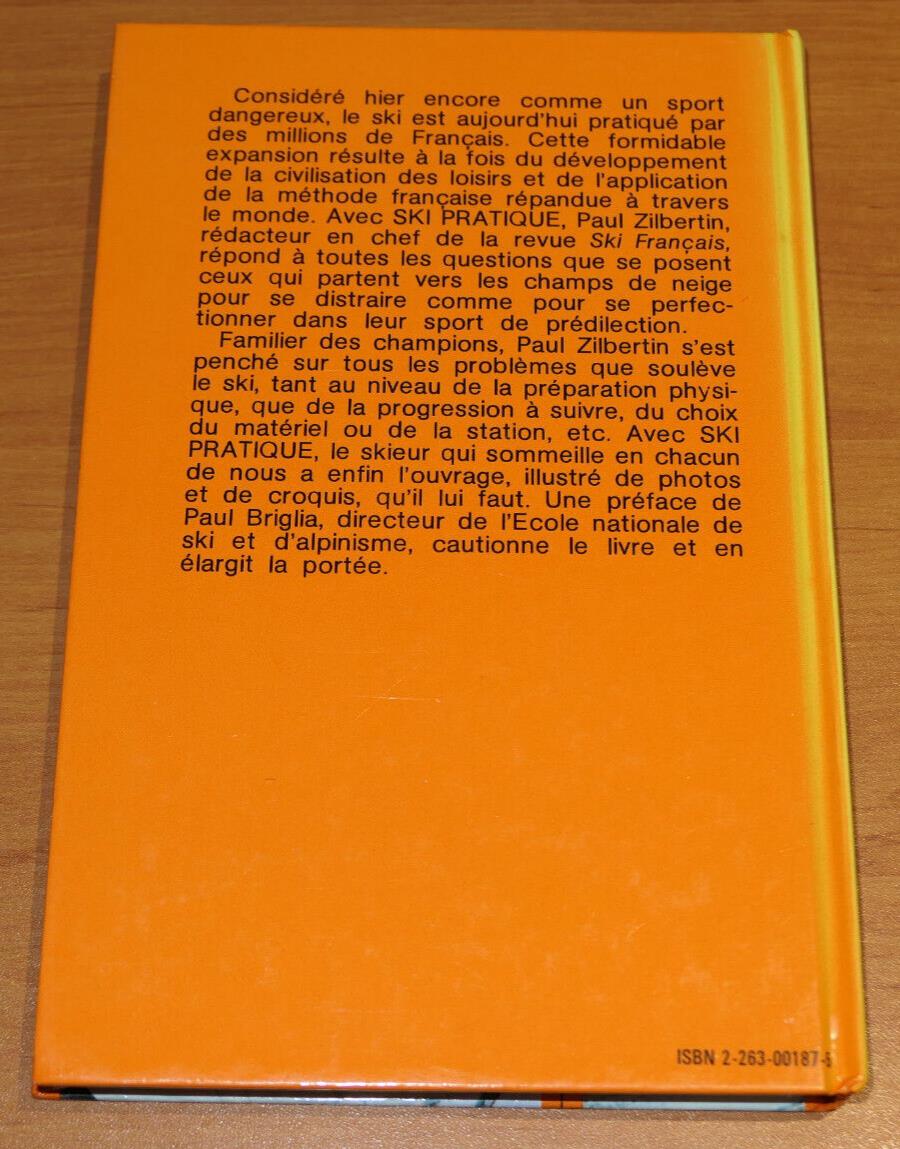 LE SKI PRATIQUE / PAUL ZILBERTIN / TECHNIQUE CONSEILS SPORT / SOLAR 1978