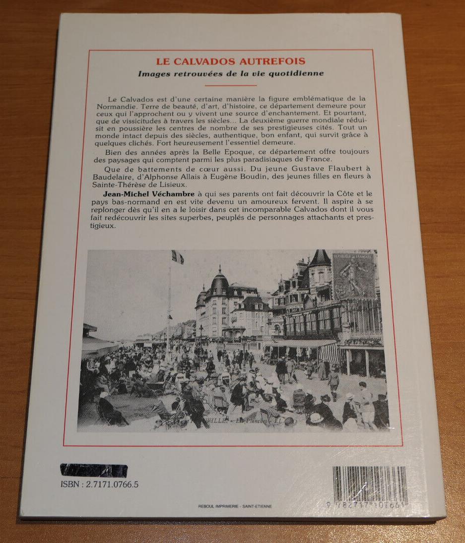 LE CALVADOS AUTREFOIS / VECHAMBRE / HORVATH 1992 / NORMANDIE HISTOIRE PHOTOS