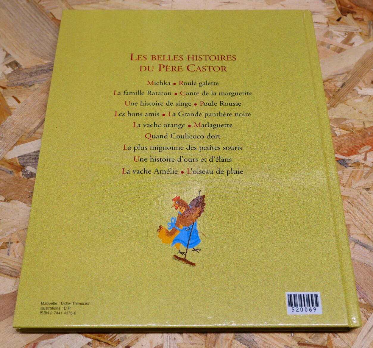 LES BELLES HISTOIRES DU PERE CASTOR / FRANCE LOISIRS 2001