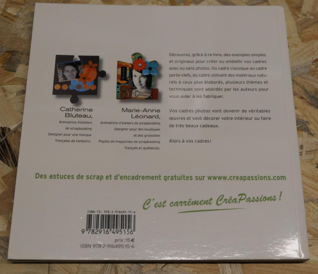 CADRES EN SCRAP / SCRAPBOOKING PHOTOS THEMES TECHNIQUES DECORATION 2007