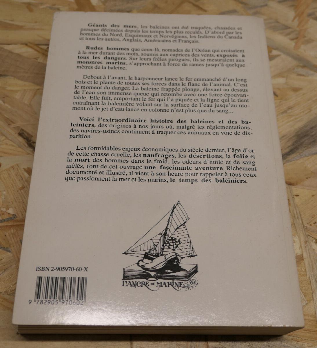 L'ENFER DES BALEINIERS / ROBERT SINSOILLIEZ / L'ANCRE DE MARINE 1993 / BALEINES